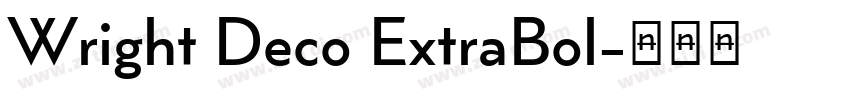 Wright Deco ExtraBol字体转换
